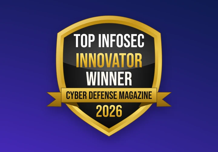 Cyber Defense Magazine Top InfoSec Innovators 2026 Winner — Visionary AI Security and Governance